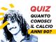 Quanto ne sai del calcio anni 90? DirettaGoldbet - Quanto conosci il calcio anni 90? - test e quiz